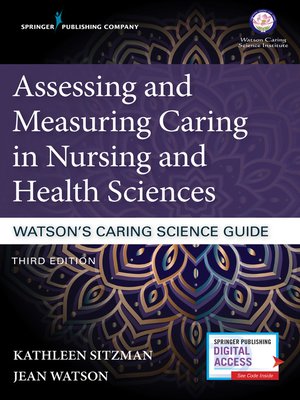 cover image of Assessing and Measuring Caring in Nursing and Health Sciences